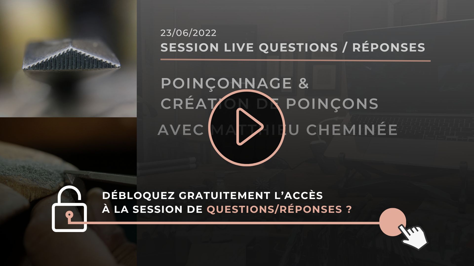 Vidéo session Live Questions Réponses - Poinçonnage - Matthieu Cheminée